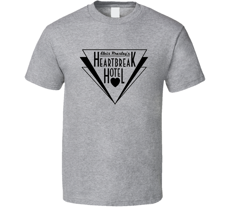 Heartbreak Hotel T Shirt