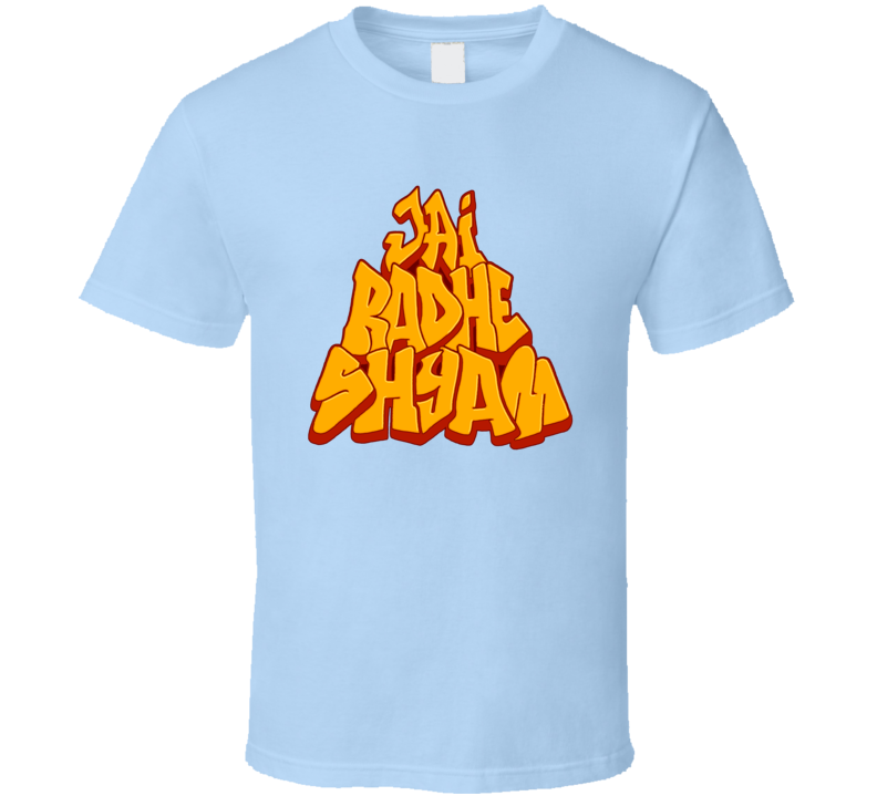JAI RADHE SHYAM T Shirt JAI RADHE SHYAM T Shirt