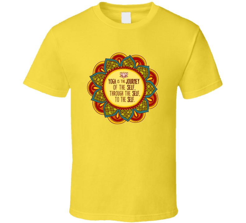 Yoga is the JOURNEY of the SELF - T Shirt Yoga is the JOURNEY of the SELF - T Shirt