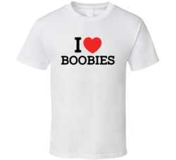 I Heart / Love Boobies - Funny T Shirt 32576721