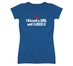 I kissed a girl and I liked it T shirt 3572209