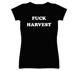 Fuck Harvest (White Font) T Shirt 4688027