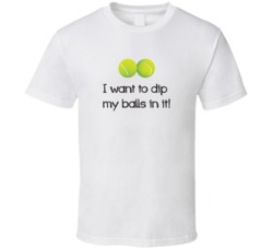 I want to dip my balls in it Ken Marino "Louis" inspired T Shirt 5077257