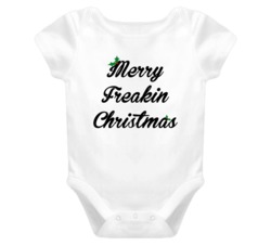 Merry Freakin' Christmas Funny Baby Onesie (Black Font) T Shirt 5497838