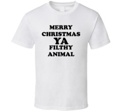 Merry Christmas Ya Filthy Animal - Home Alone Inspired (Black Font) Funny T Shirt 5499912
