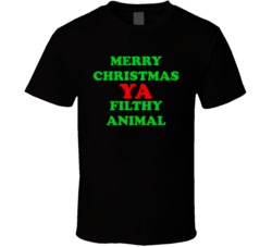 Merry Christmas Ya Filthy Animal - Home Alone Inspired (Red/Green Font) Funny T Shirt 5499982
