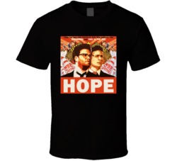 The Interview Hope Poster - Seth Rogen James Franco Inspired (White Font) T Shirt 5972468