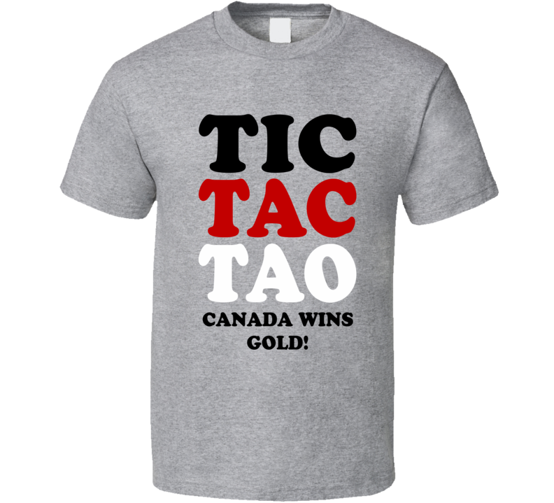 Tic Tac Toa Canada Wins Gold! - 2015 IIHF World Junior Hockey Champions (Black Red White Font) T Shirt Tic Tac Toa Canada Wins Gold! - 2015 IIHF World Junior Hockey Champions (Black Red White Font) T Shirt