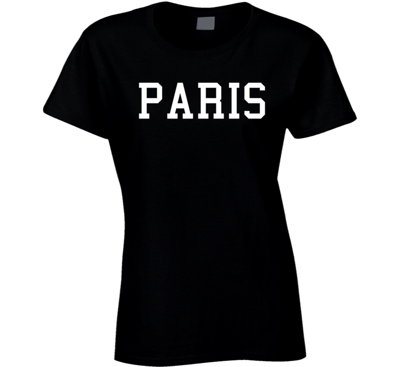 Paris - Jessie J Inspired (White Font) T Shirt Paris - Jessie J Inspired (White Font) T Shirt