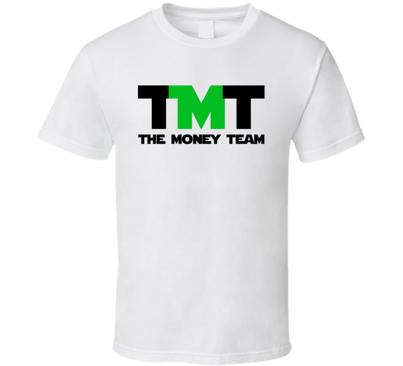 The Money Team - Floyd Mayweather Jr. Inspired (Black/Green Font) T Shirt The Money Team - Floyd Mayweather Jr. Inspired (Black/Green Font) T Shirt