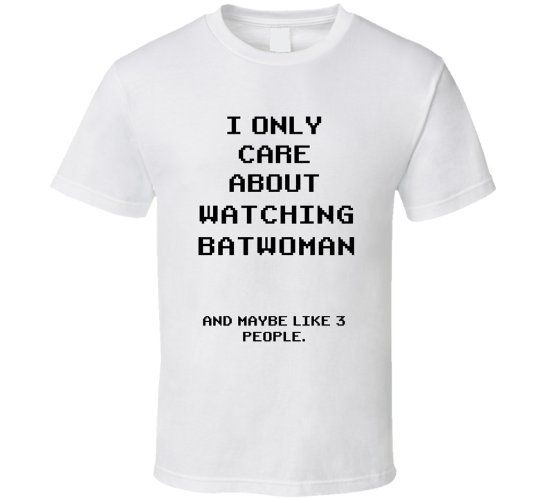 Rather Be Watching Batwoman Funny Geek Essential Gift T Shirt