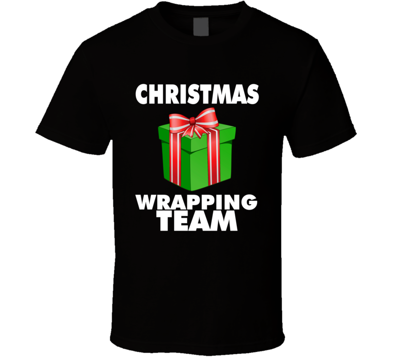 Christmas Wrapping Team Tee 2018 Holiday Presents Gift Giving T Shirt Christmas Wrapping Team Tee 2018 Holiday Presents Gift Giving T Shirt
