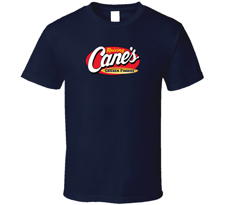 Raising Cane's Tee Chicken Fingers Foodie Restaurant T Shirt Raising Cane's Tee Chicken Fingers Foodie Restaurant T Shirt