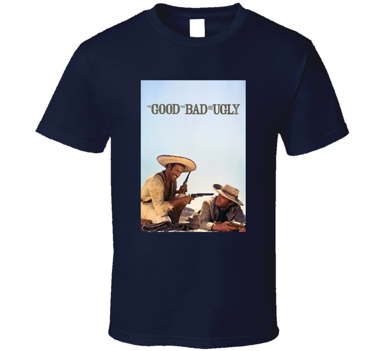 The Good The Bad And The Ugly Movie Tee Western Movies Fan T Shirt The Good The Bad And The Ugly Movie Tee Western Movies Fan T Shirt