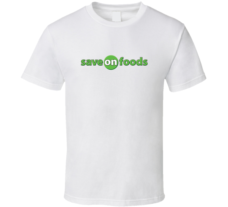 Save On Foods Fan T Shirt