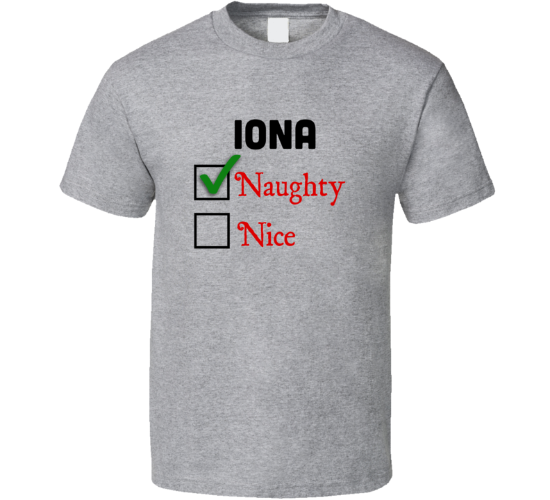 Iona Christmas Festive Naughty Santa List Holiday Seasonal T Shirt