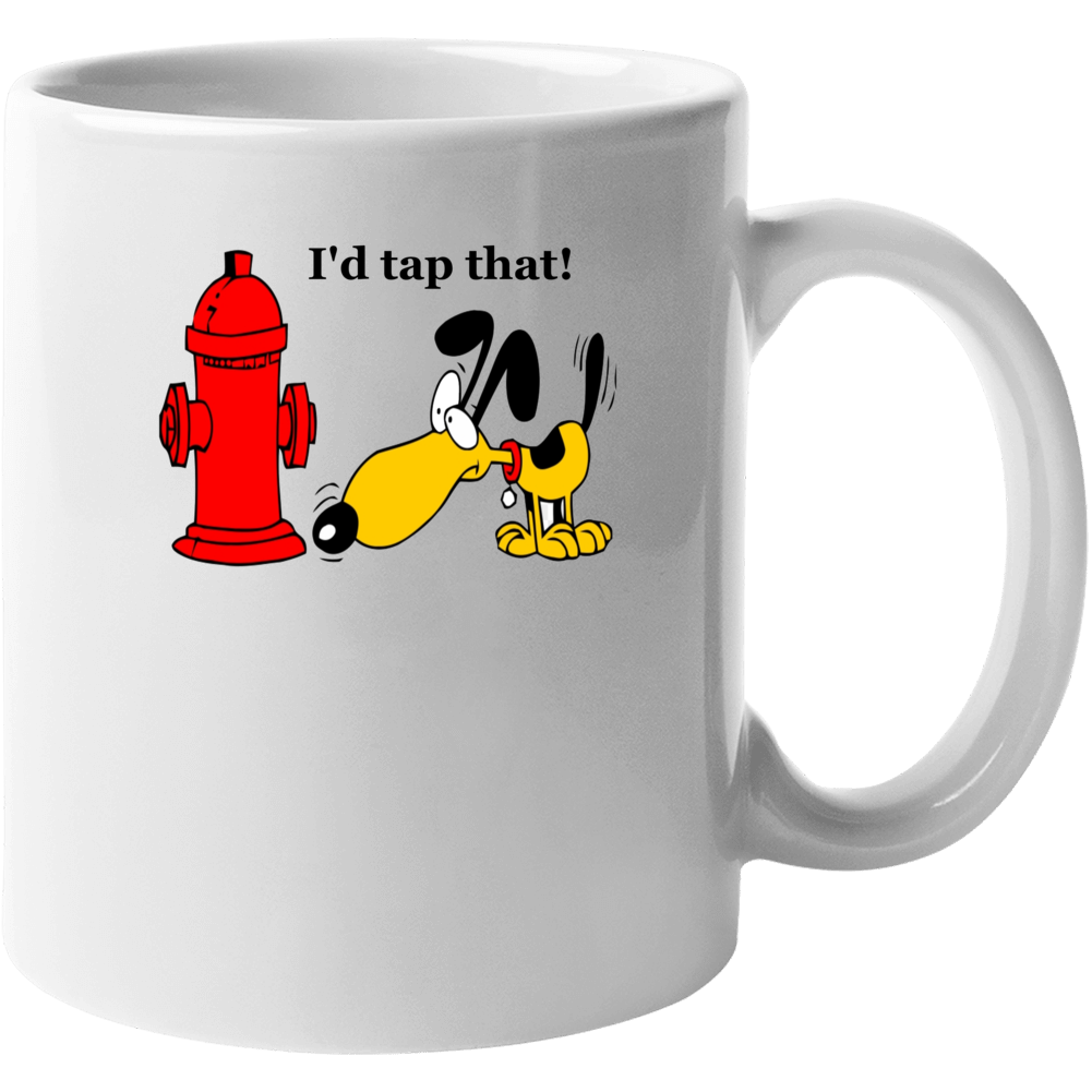 Funny Dog And Fire Hydrant I'd Tap That Cartoon Mug