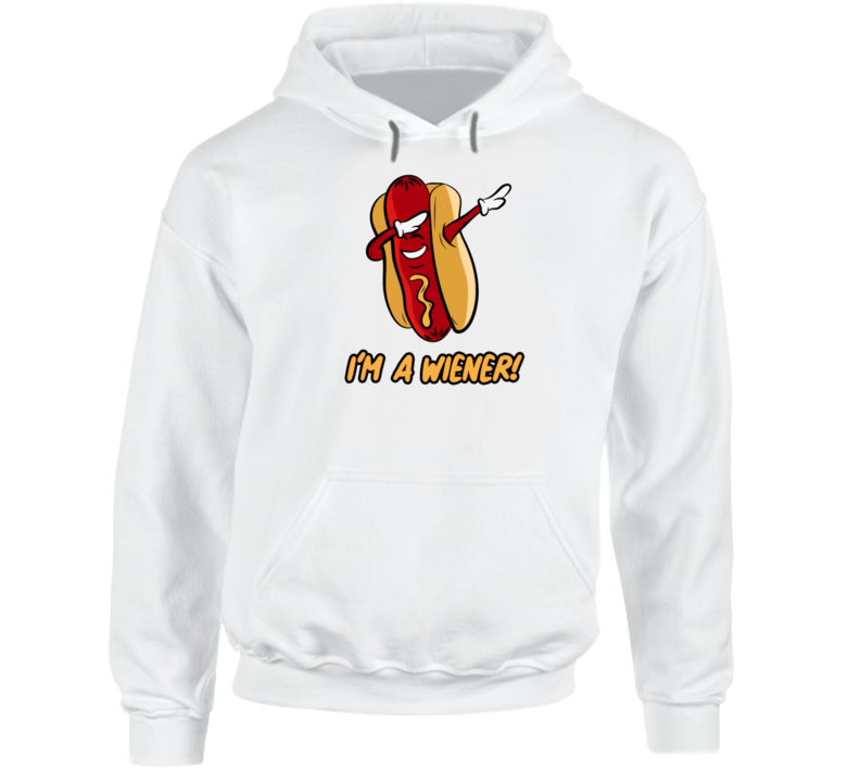 I'm A Wiener Hot  Funny Graphic Hoodie