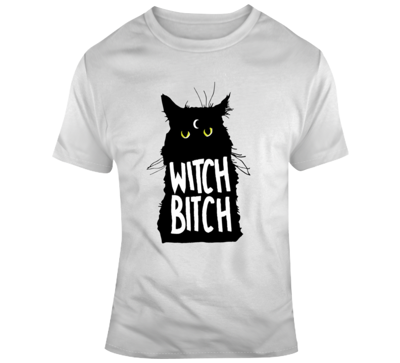 Witch Bitch Cat T Shirt