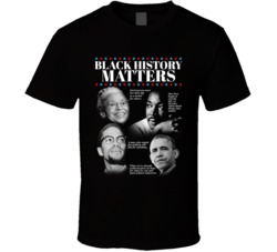 Black History Month Matters Civil Rights Leaders Important African Americans Classic T Shirt 35310541