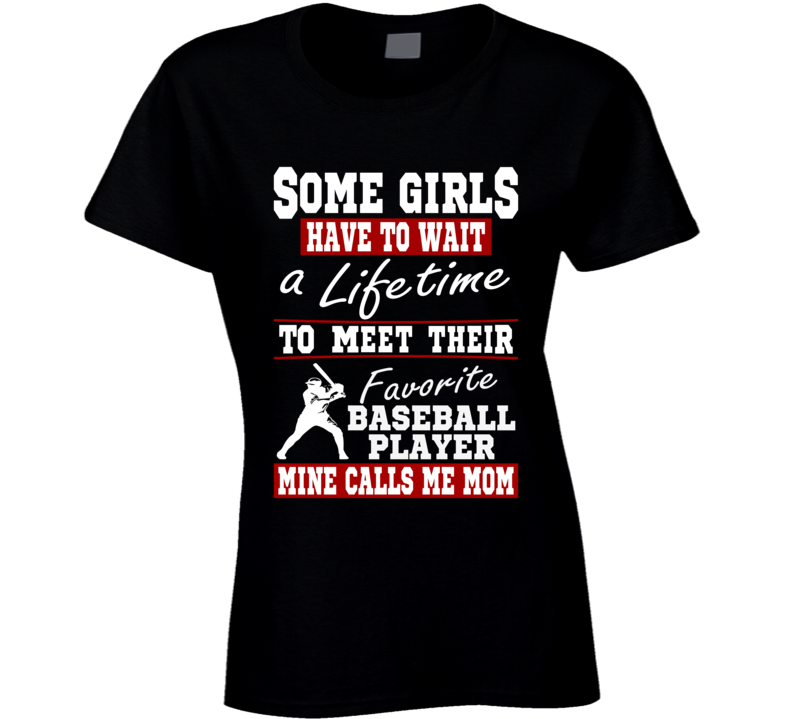 Some Girls Favorite Baseball Player Baseball Mom T Shirt Some Girls Favorite Baseball Player Baseball Mom T Shirt
