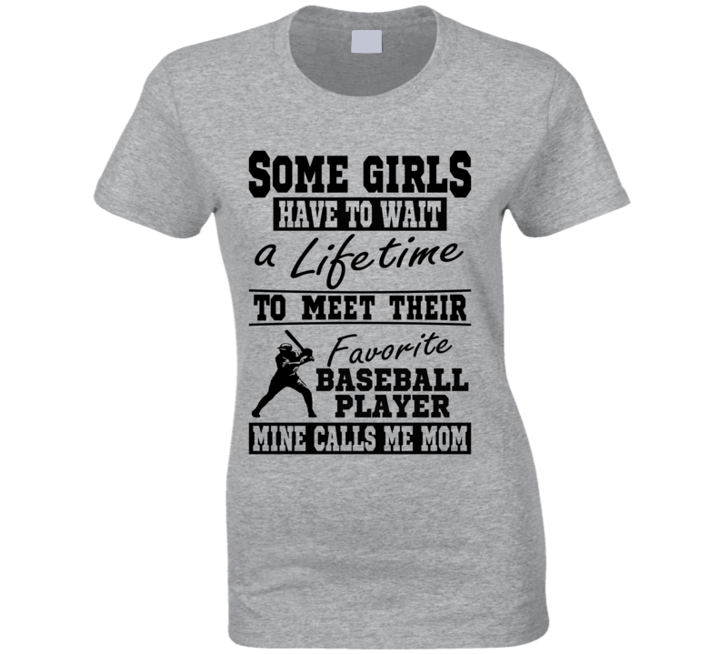 Some Girls Favorite Baseball Player Baseball Mom T Shirt Some Girls Favorite Baseball Player Baseball Mom T Shirt