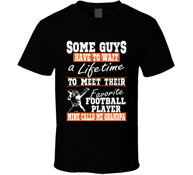 Some Guys Favorite Football Player Football Grandpa T Shirt Some Guys Favorite Football Player Football Grandpa T Shirt