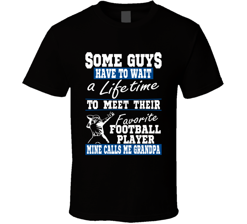 Some Guys Favorite Football Player Football Grandpa T Shirt Some Guys Favorite Football Player Football Grandpa T Shirt