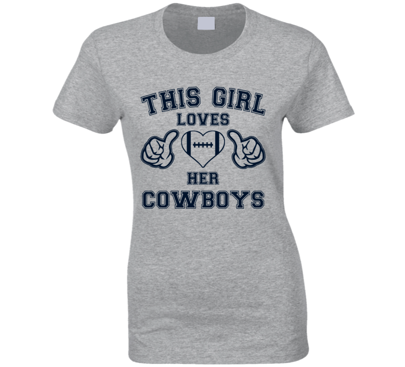 This Girl Lover Her Cowboys Football T Shirt This Girl Lover Her Cowboys Football T Shirt
