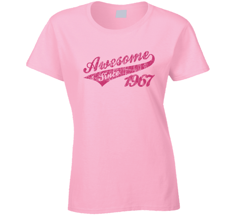Awesome Since 1967 50th Birthday T Shirt Awesome Since 1967 50th Birthday T Shirt