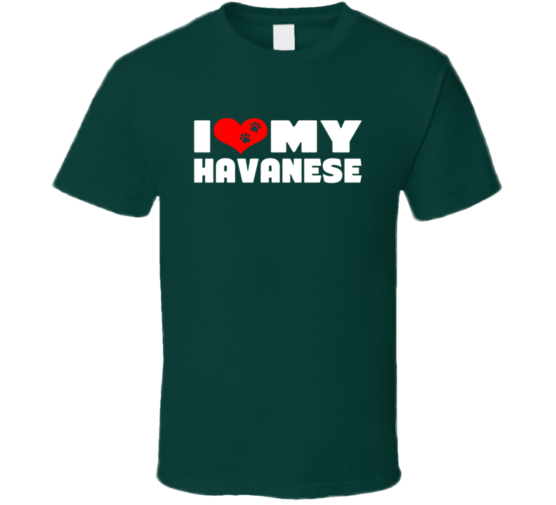 I Love My Havanese Dog Paws Heart T Shirt I Love My Havanese Dog Paws Heart T Shirt