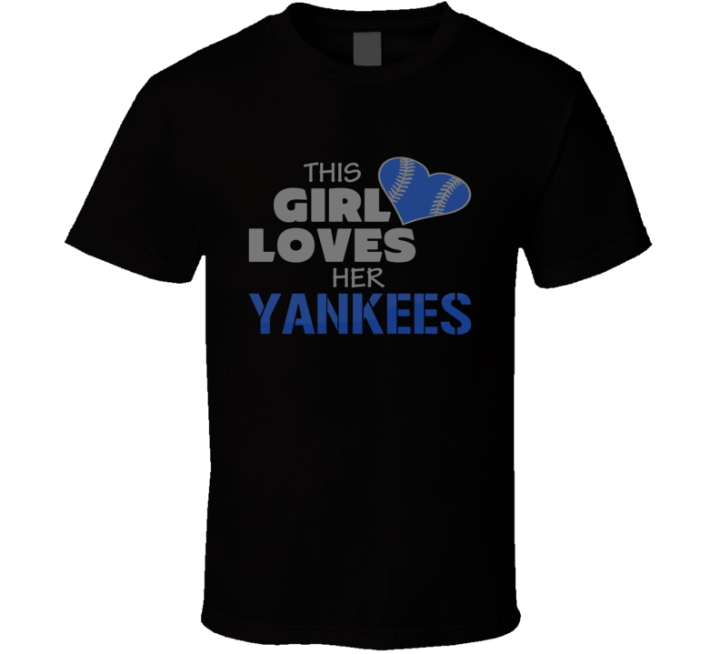 This Girl Loves Yankees Baseball Heart T Shirt This Girl Loves Yankees Baseball Heart T Shirt