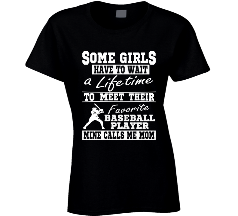 My Favorite Player Calls Me Mom Baseball Mom T Shirt My Favorite Player Calls Me Mom Baseball Mom T Shirt