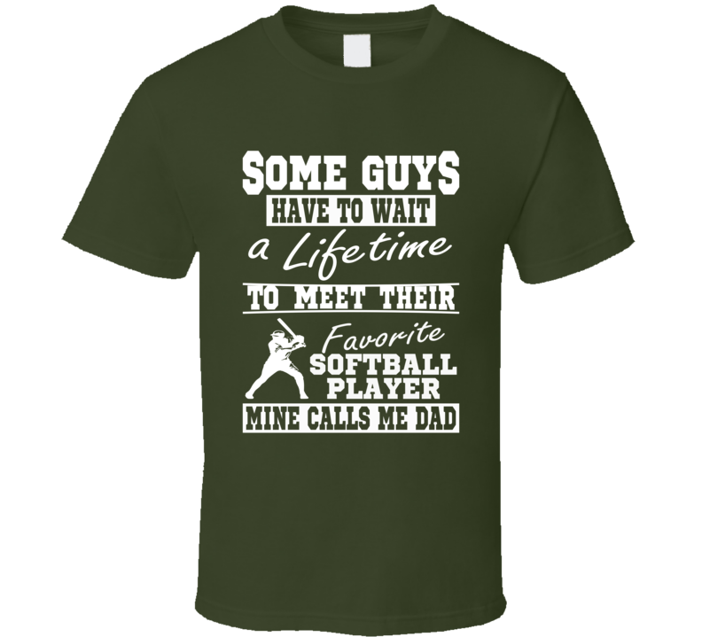 My Favorite Player Calls Me Dad Softball Dad Shirt My Favorite Player Calls Me Dad Softball Dad Shirt