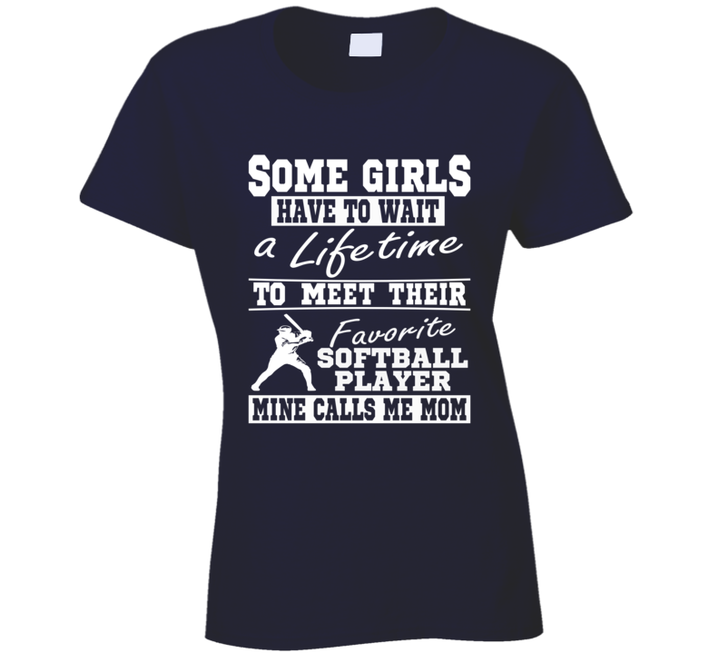 Softball Mom My Favorite Player Calls Me Mom T Shirt Softball Mom My Favorite Player Calls Me Mom T Shirt