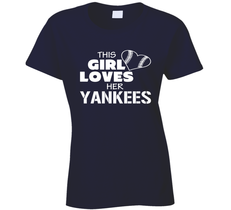 This Girls Loves Her Yankees Baseball Heart T Shirt This Girls Loves Her Yankees Baseball Heart T Shirt