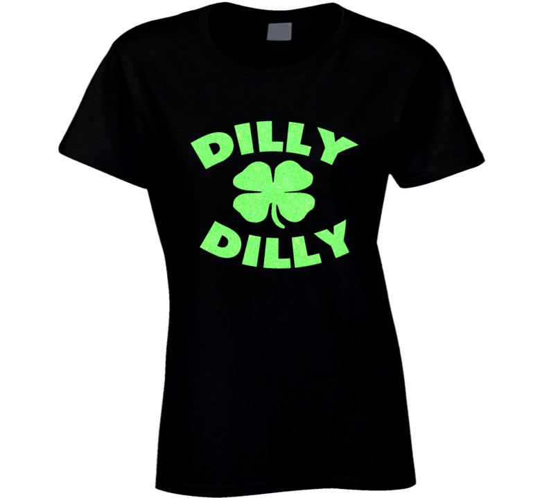 Dilly Dilly Neon Green Glitter Bling Saint Patricks Day T Shirt Dilly Dilly Neon Green Glitter Bling Saint Patricks Day T Shirt
