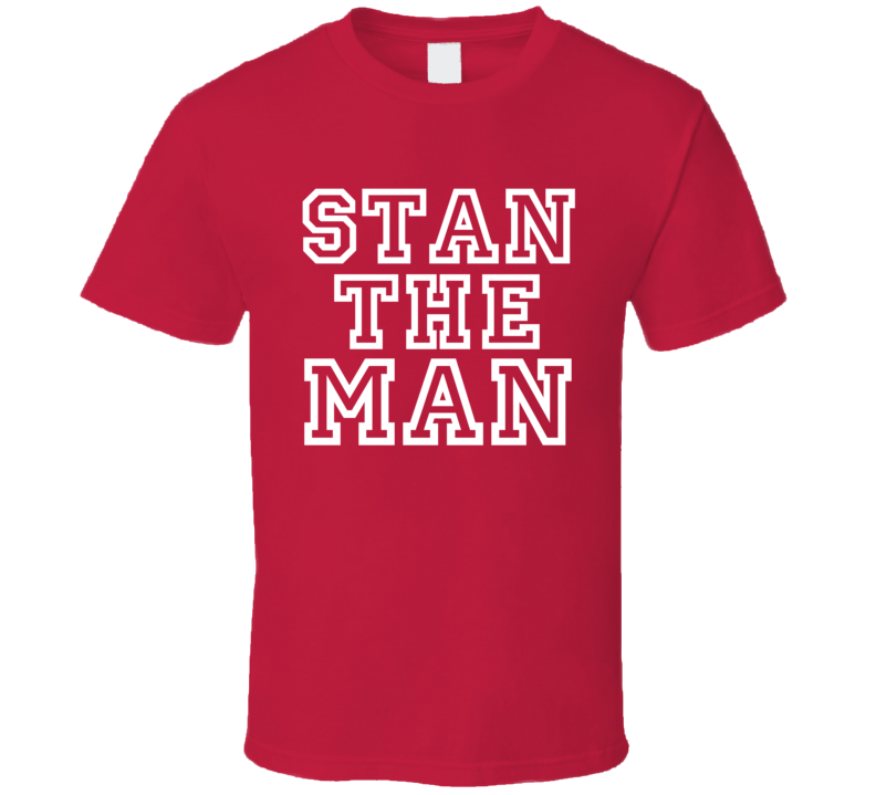 stan the man t shirt