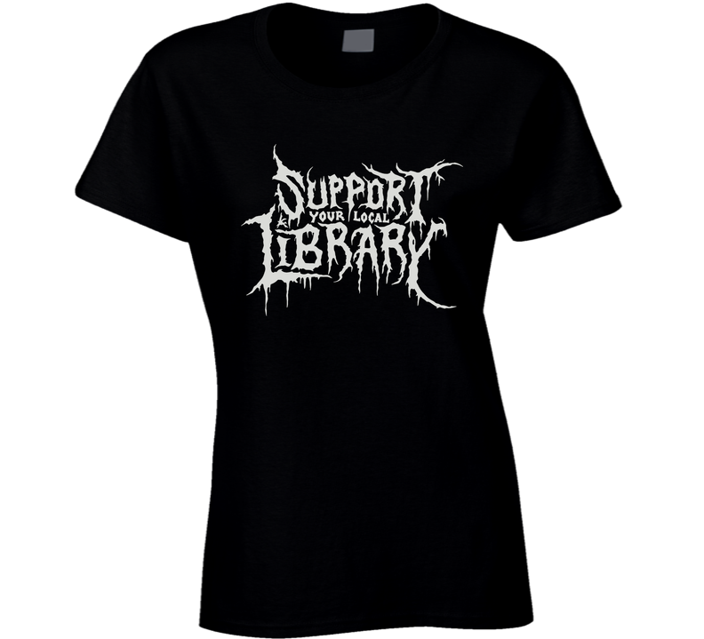 Death Metal Library Shirt Support Your Local Library For Reader Comfort Colors Goth Tee Bookish Metal Shirt Dark Academia Book Lover Ladies T Shirt Death Metal Library Shirt Support Your Local Library For Reader Comfort Colors Goth Tee Bookish Metal Shirt Dark Academia Book Lover Ladies T Shirt
