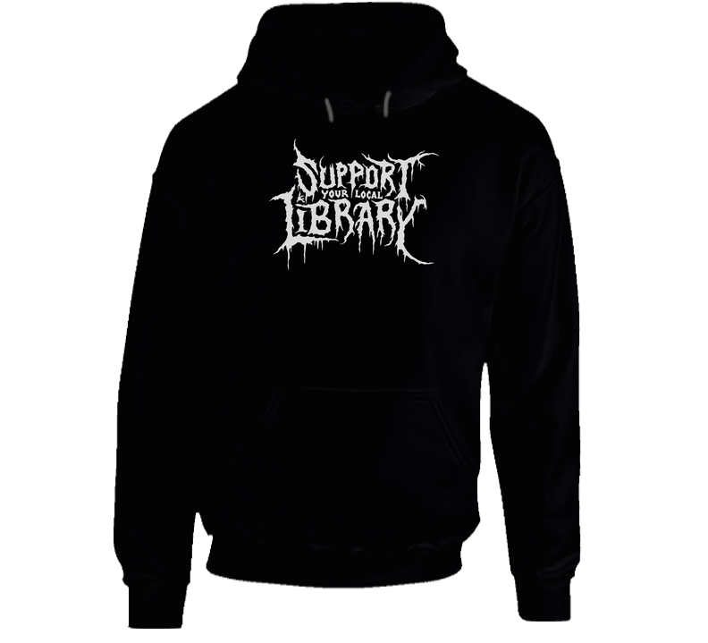 Death Metal Library Shirt Support Your Local Library For Reader Comfort Colors Goth Tee Bookish Metal Shirt Dark Academia Book Lover Hoodie Death Metal Library Shirt Support Your Local Library For Reader Comfort Colors Goth Tee Bookish Metal Shirt Dark Academia Book Lover Hoodie