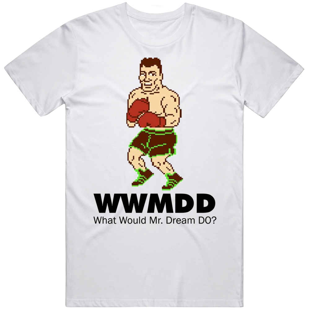 Mr Dream What Would Mr Dream Do Wwjd Mike Tyson's Punch Out T Shirt Mr Dream What Would Mr Dream Do Wwjd Mike Tyson's Punch Out T Shirt