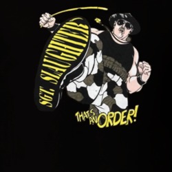 That's An Order Sgt. Slaughter T Shirt 35800442