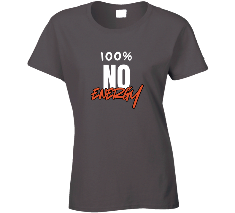 Stitch Mob - 100% No Energy Ladies T Shirt Stitch Mob - 100% No Energy Ladies T Shirt