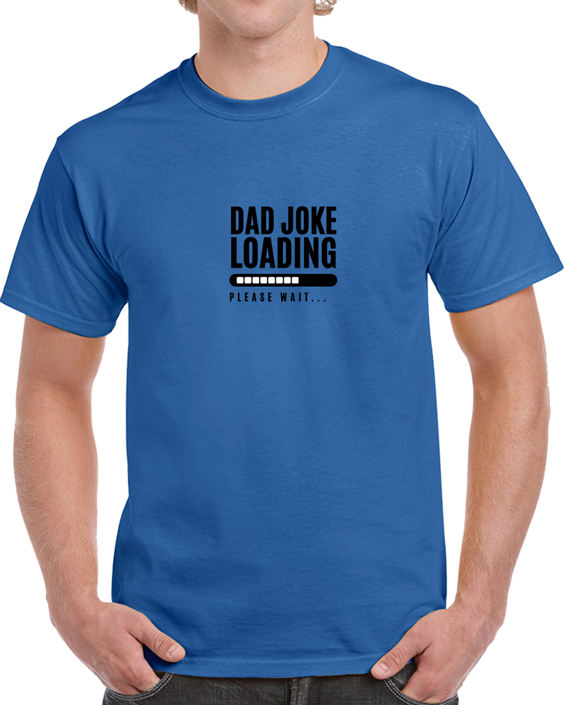 Stitch Mob - Dad Joke Loading T Shirt Stitch Mob - Dad Joke Loading T Shirt