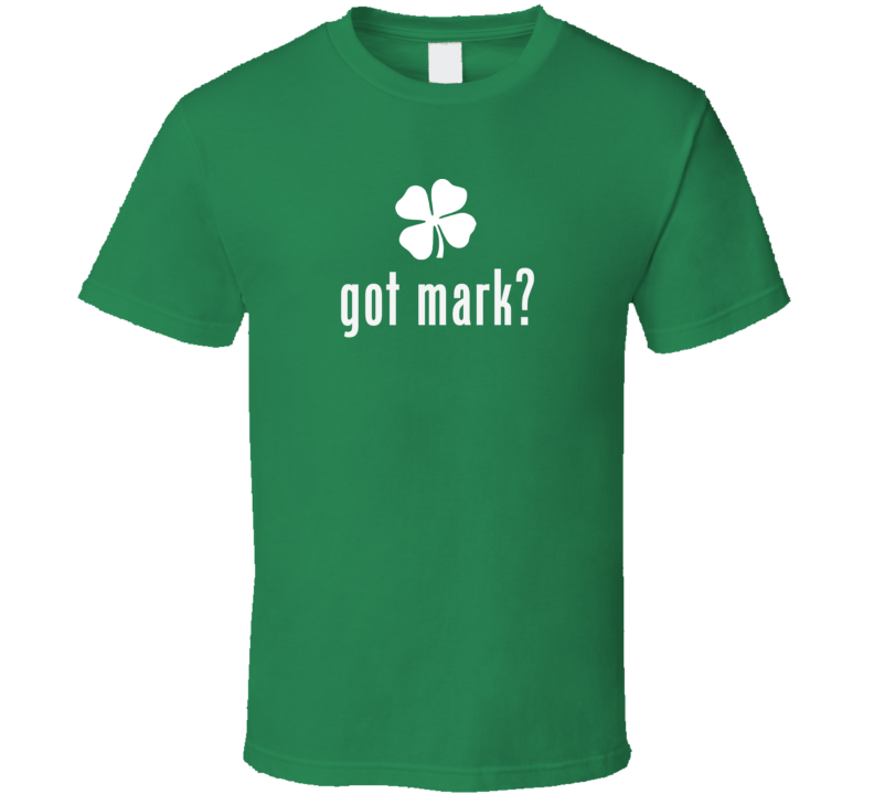 Mark got ireland Irish St Patrick Day Ireland T shirt Mark got ireland Irish St Patrick Day Ireland T shirt