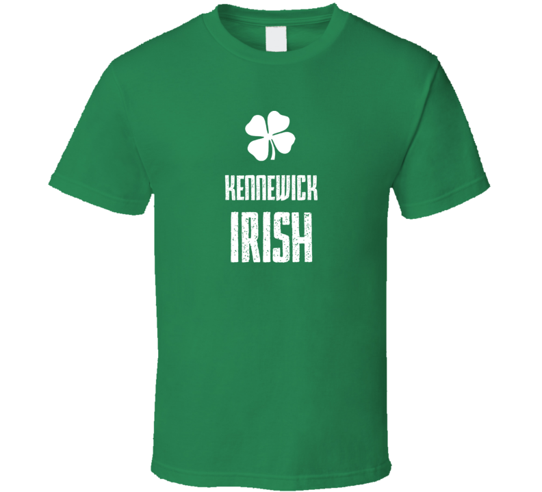 Kennewick Irish St Patricks Day St Patrick Day funny T shirt