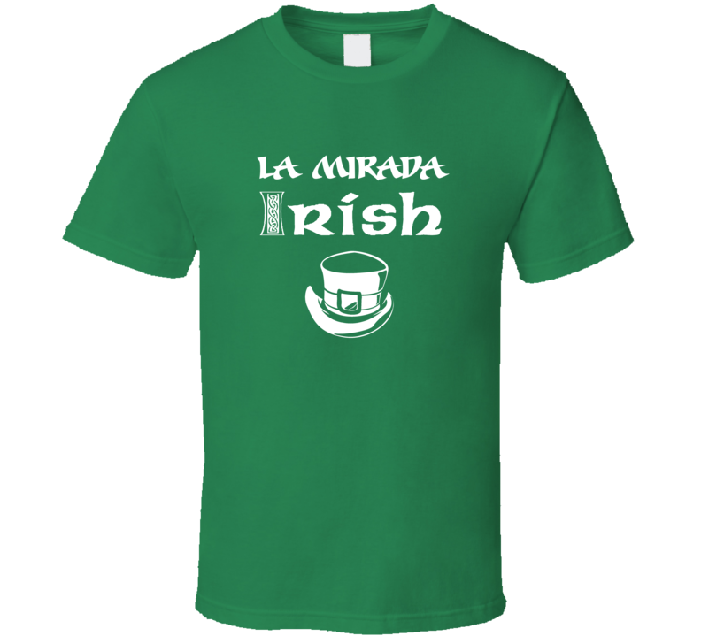 La Mirada Irish St Patricks Day St Patrick Day Ireland Heritage T shirt