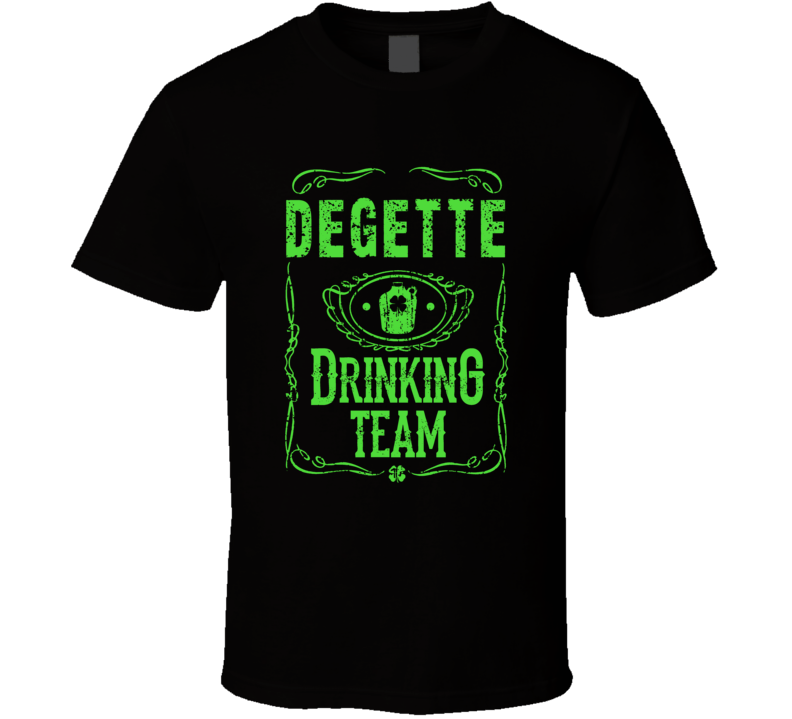 DeGette Irish Drinking Team Whiskey Beer Custom Last Name St Patricks Day T Shirt