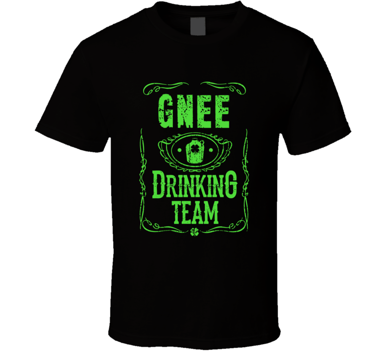 Gnee Irish Drinking Team Whiskey Beer Custom Last Name St Patricks Day Gnee Irish Drinking Team Whiskey Beer Custom Last Name St Patricks Day