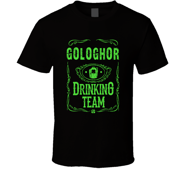 Gologhor Irish Drinking Team Whiskey Beer Custom Last Name St Patricks Day T Shirt